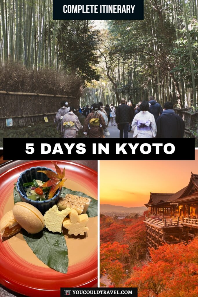 5 day Kyoto itinerary