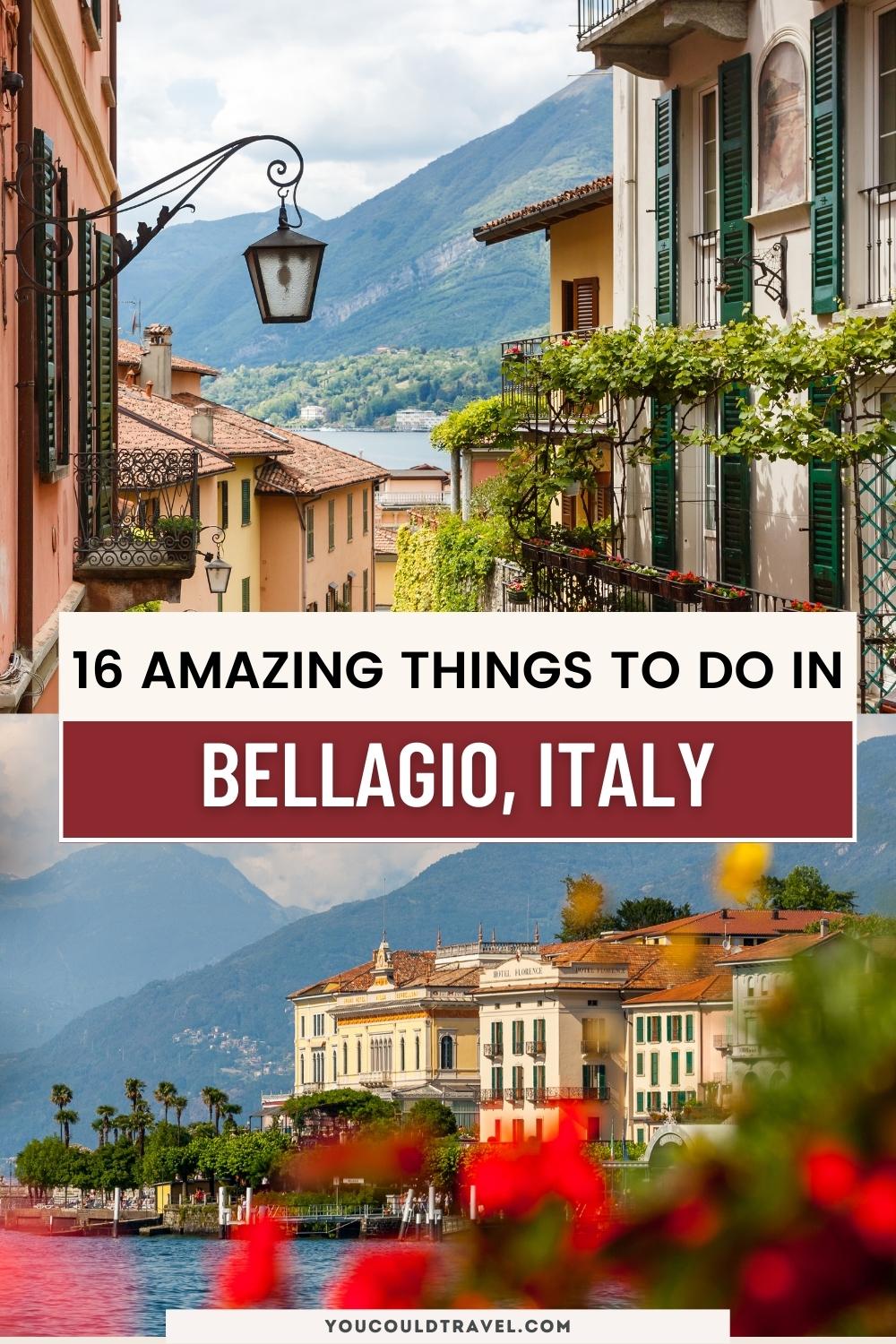 Best things to do in Bellagio, Italy