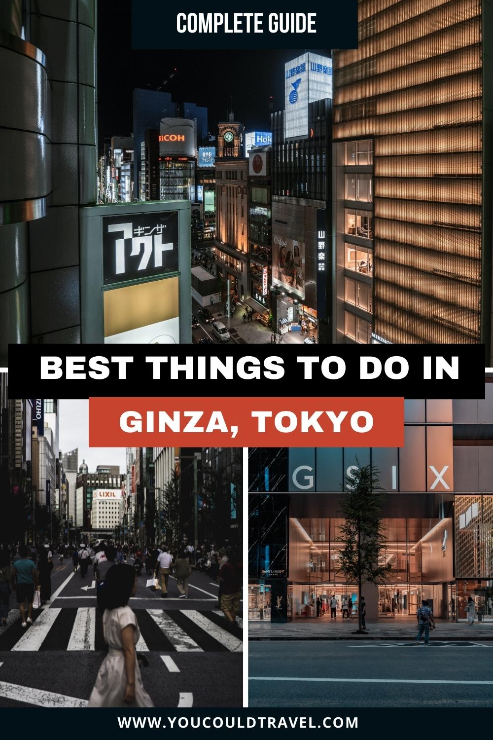 Best things to do in Ginza, Tokyo