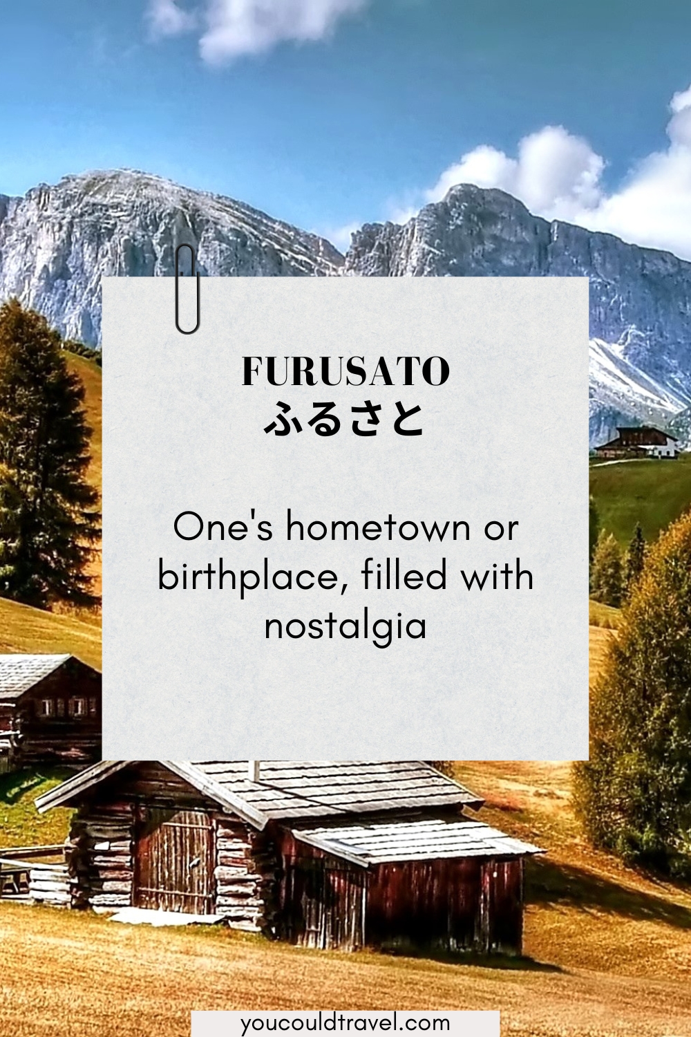 Furusato - japanese word for a type of nostalgia 