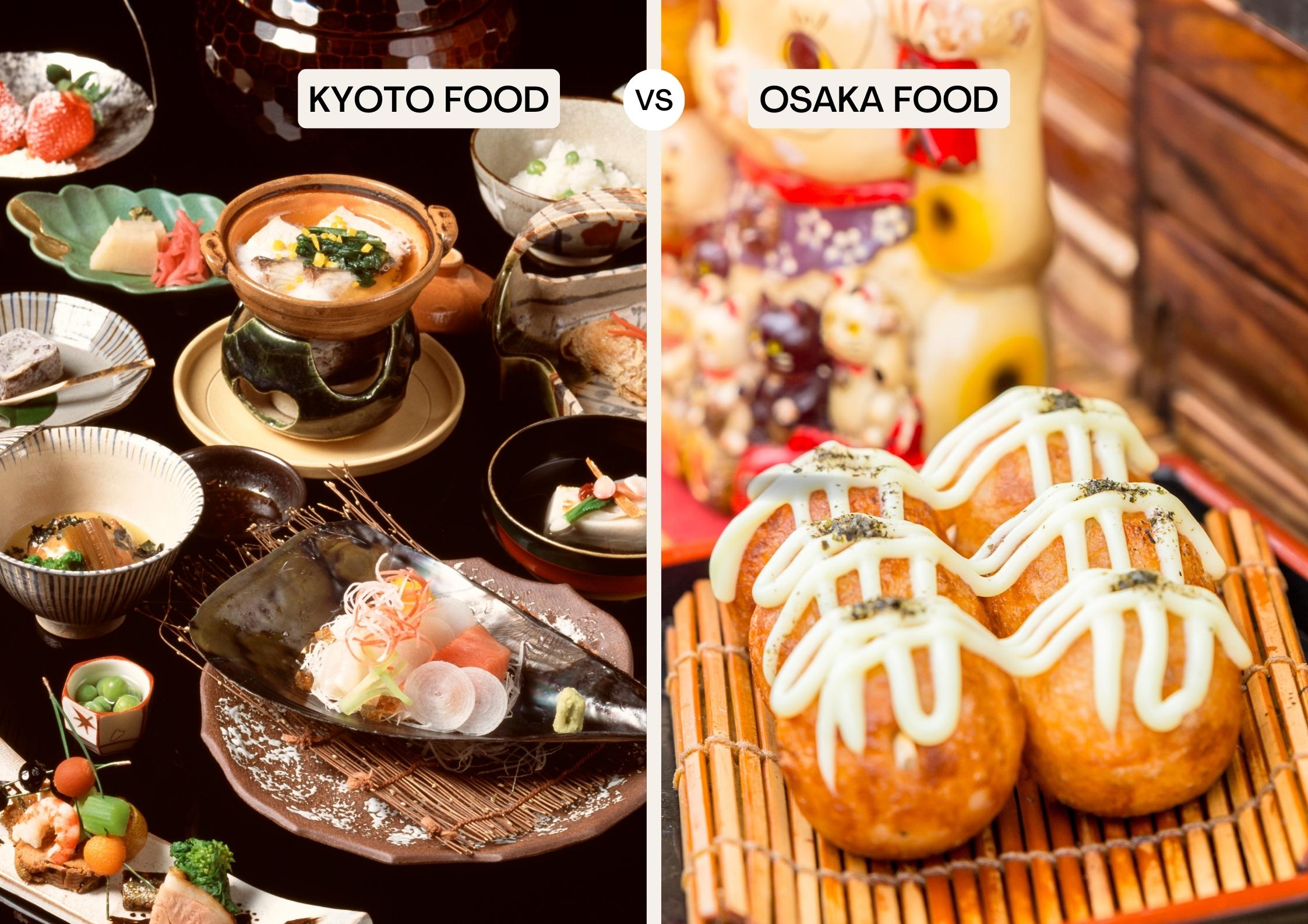 Kyoto food vs Osakan food