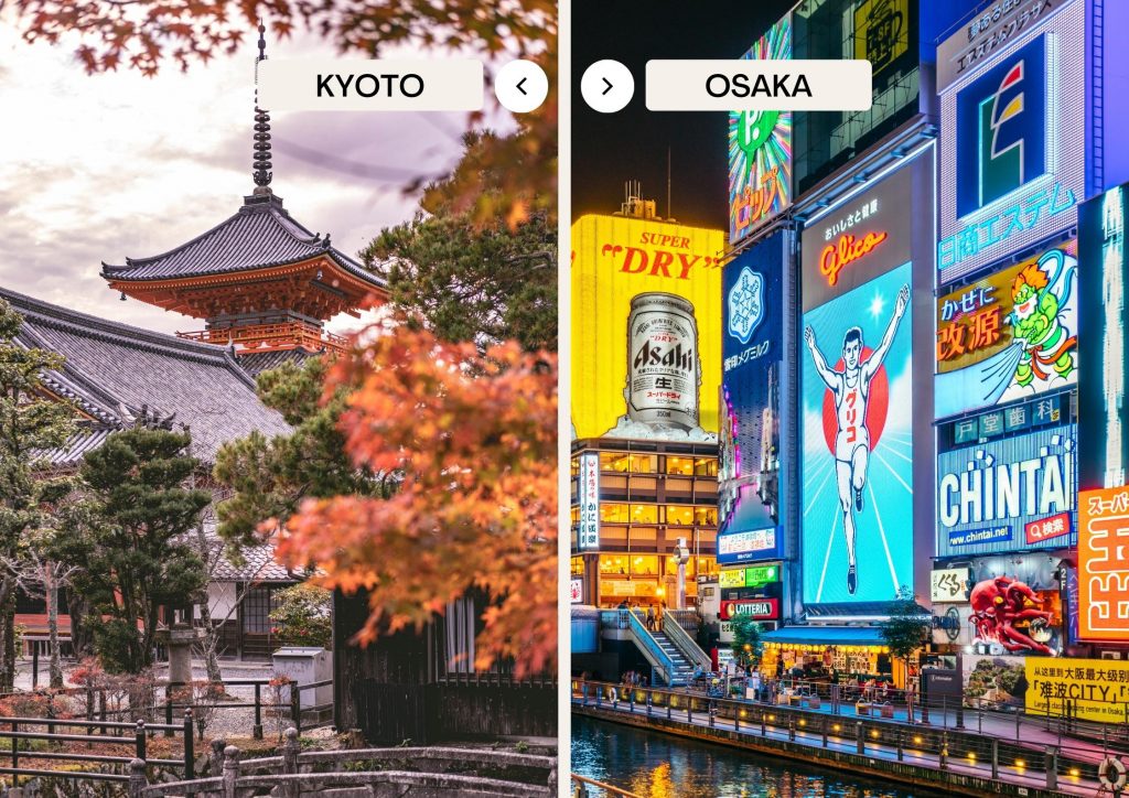 Kyoto or Osaka which is better?