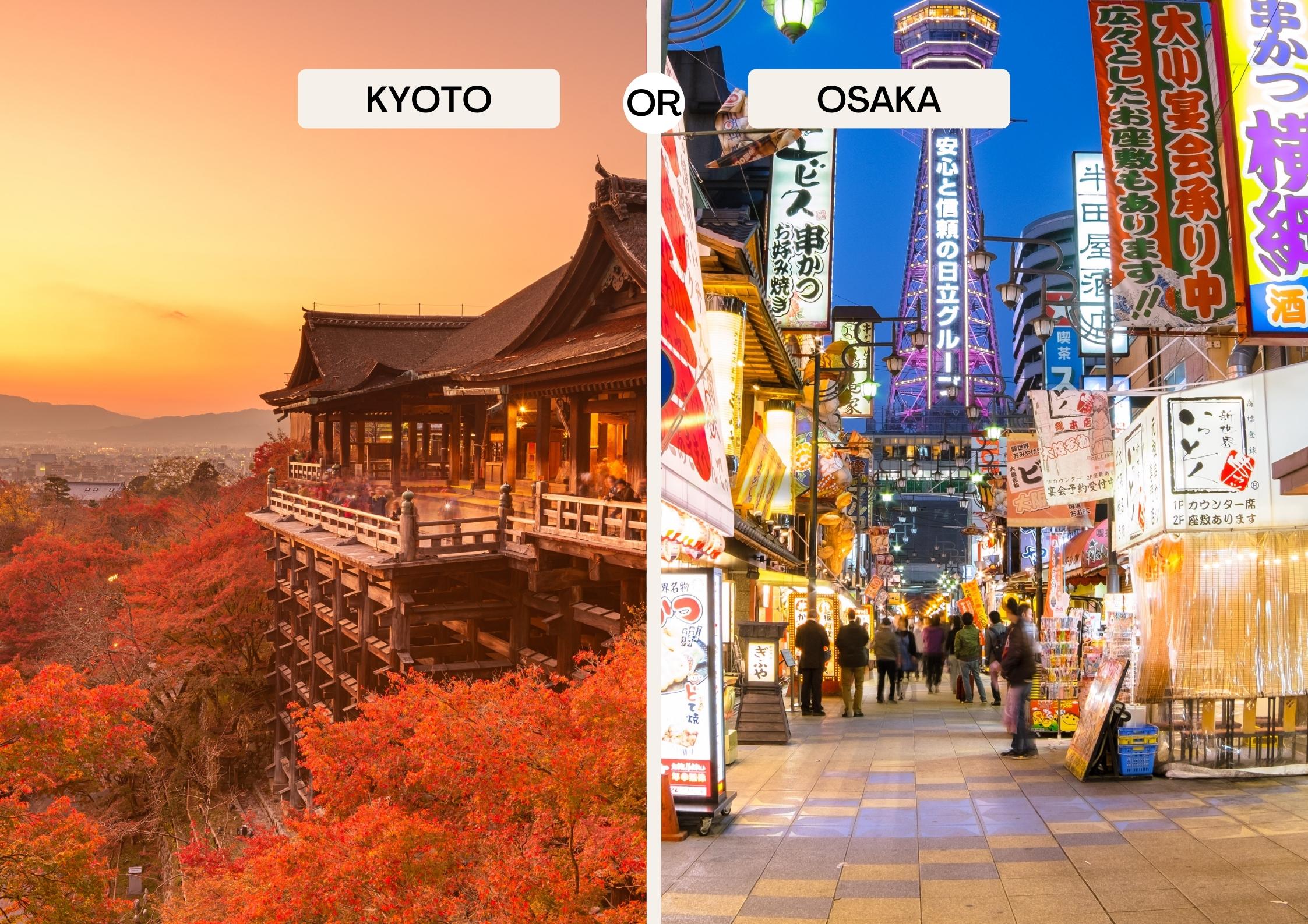 Kyoto vs Osaka which one to visit Kyoto vs Osaka which one to visit