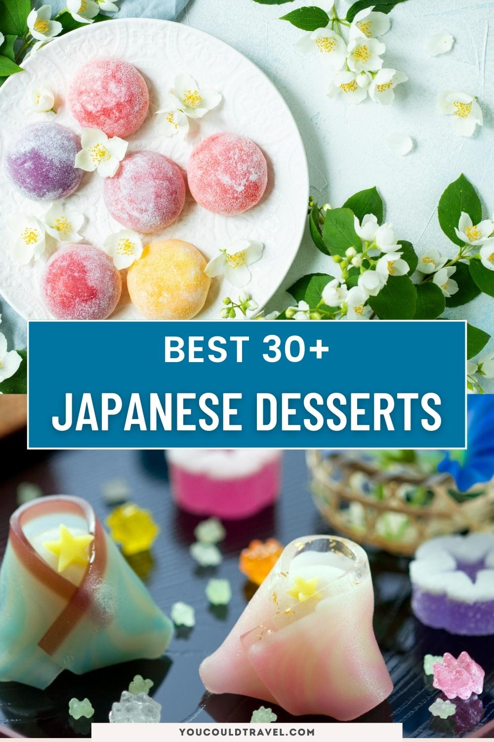 Over 30+ Japanese desserts to try