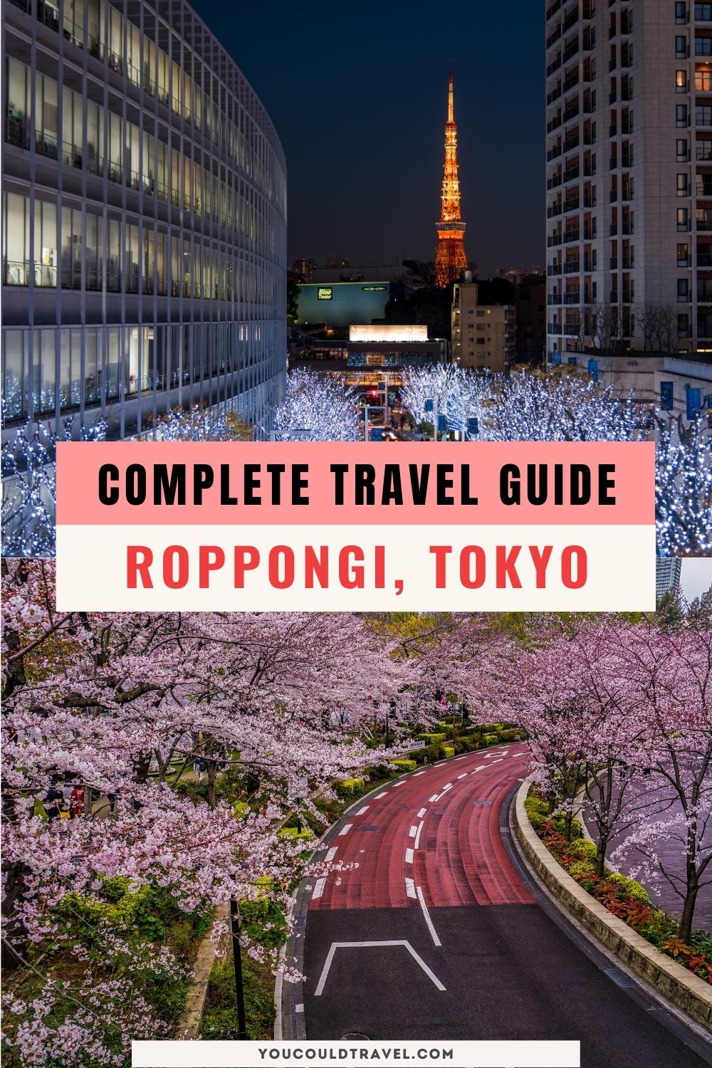 Roppongi Tokyo complete guide