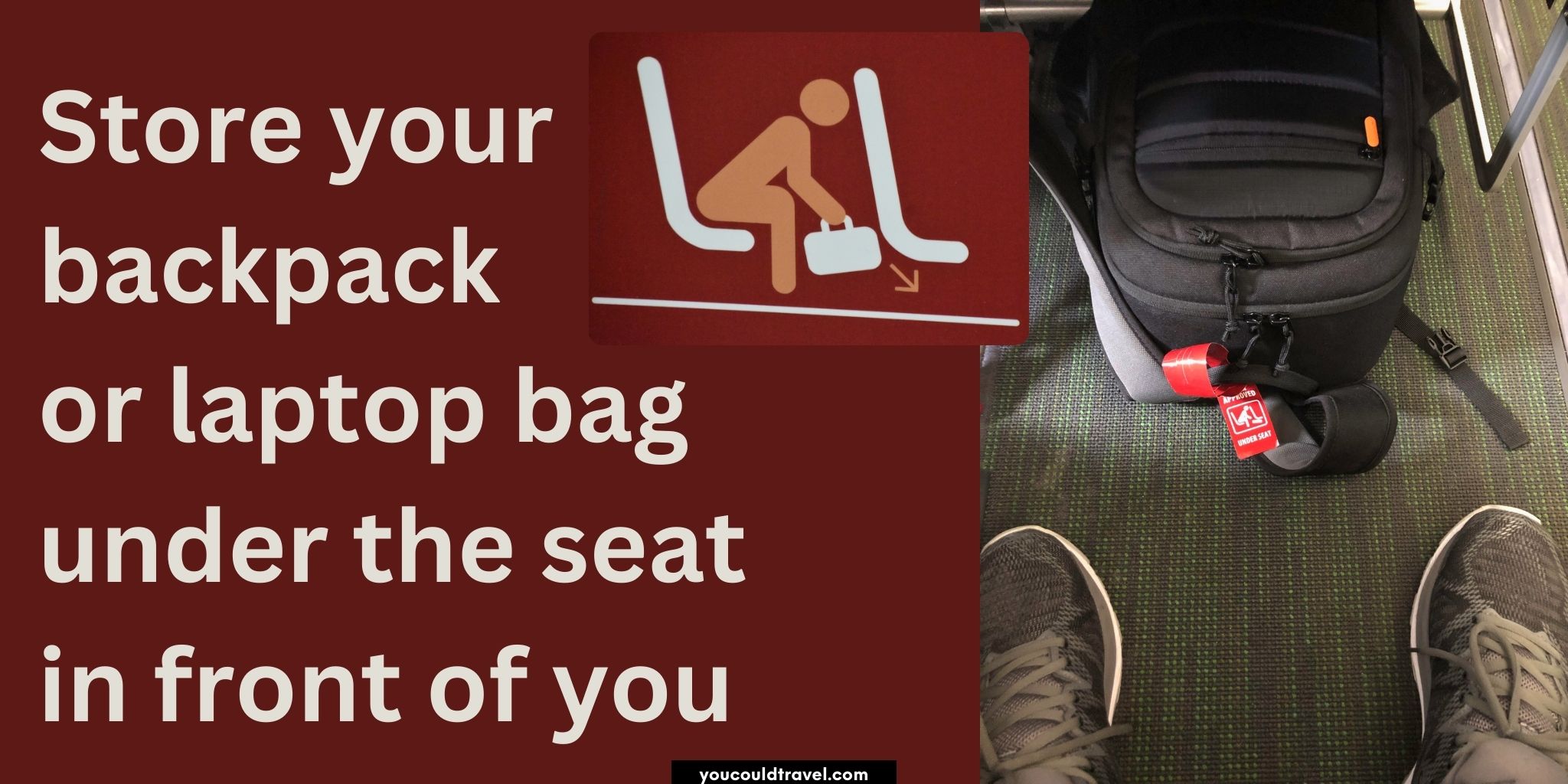 Store your bag under the seat