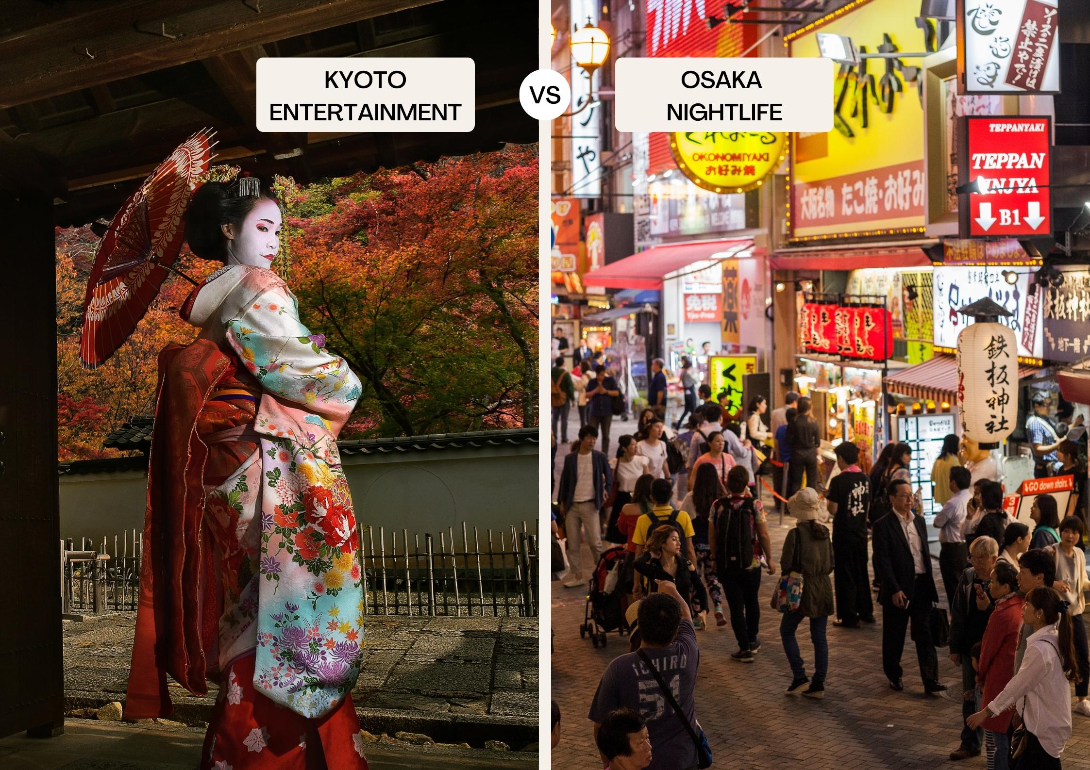 Tokyo vs Osaka for entertainment and nightlife