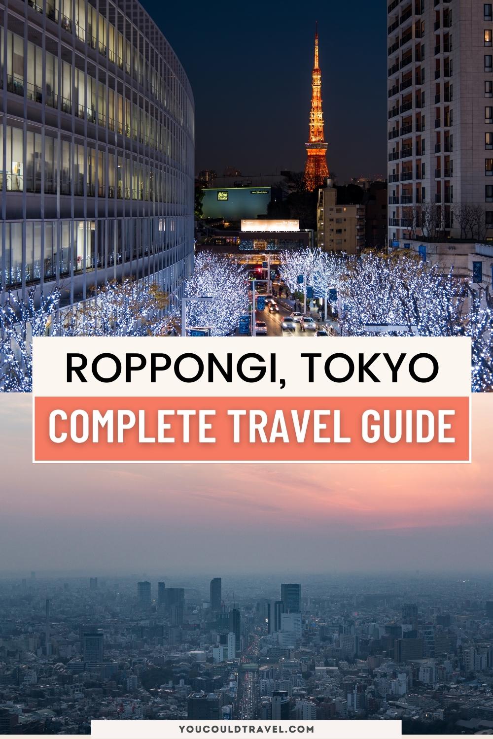 Travel guide to Roppongi Tokyo