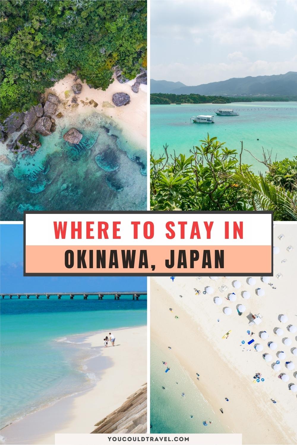 Where to stay in Okinawa Japan